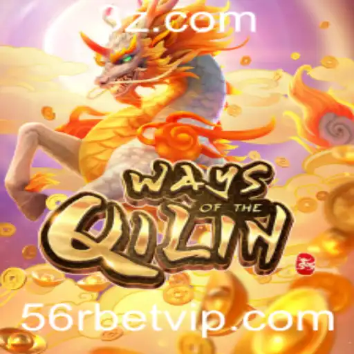 Explorando o Fascínio do Jogo 'Ways of the Qilin' com a 56rbet